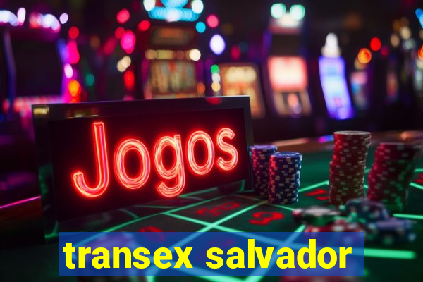 transex salvador